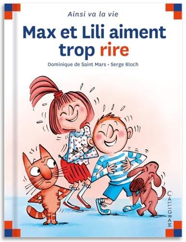 Max et Lili T.125 : Max et Lili aiment trop rire