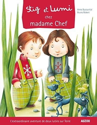 Stig et Lumi chez madame Chef
